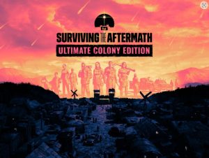 Surviving The Afternoon Ultimate Colony Edition e1679820617113